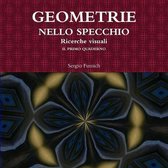 Geometrie Nello Specchio. Ricerche Visuali. Il Primo Quaderno