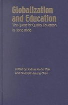 Globalization and Education: The Quest for Quality Education in Hong Kong