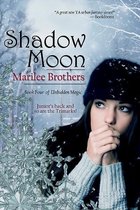 The Unbidden Magic Series 4 - Shadow Moon