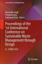 Proceedings of the 1st International Conference on Sustainable Waste Management through Design