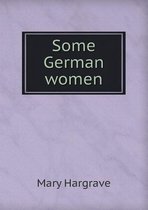 Some German Women