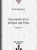Souvenirs d'un enfant de Paris