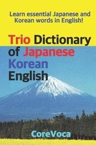 Trio Dictionary of Japanese-Korean-English