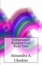 Experiment Redemption Part Two