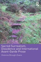Studies in Surrealism - Sacred Surrealism, Dissidence and International Avant-Garde Prose