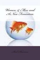 Women & Men and A New Feminism