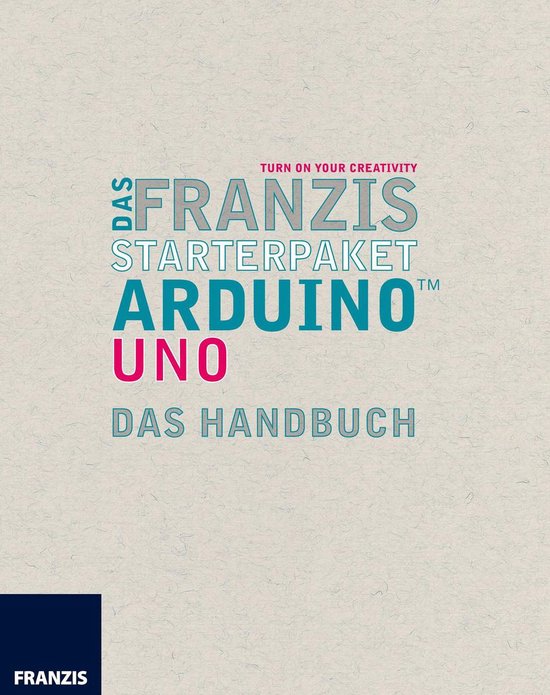 Arduino™ Mikrocontroller - Das Franzis Starterpaket Arduin ... - cover