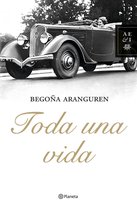 Autores Españoles e Iberoamericanos - Toda una vida