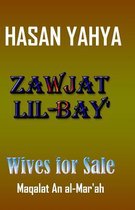 Zawjat Lil Bay' (Wives for Sale)