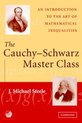 Cauchy Schwarz Master Class