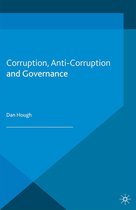Political Corruption and Governance - Corruption, Anti-Corruption and Governance