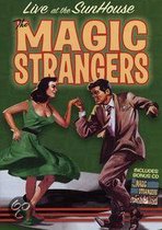 The Magic Strangers - Live At The Sunhouse / The Magic St