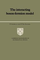 Cambridge Monographs on Mathematical Physics-The Interacting Boson-Fermion Model