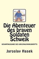 Die Abenteuer Des Braven Soldaten Schwejk