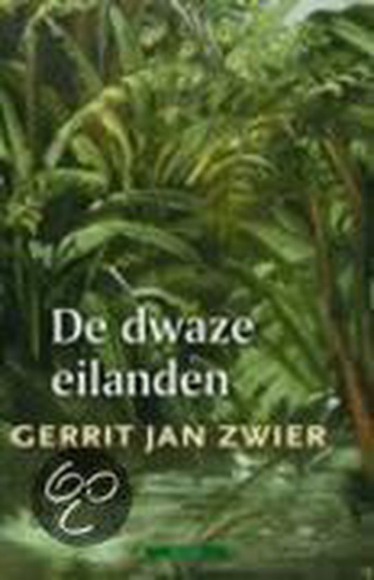 De Dwaze Eilanden - Gerrit Jan Zwier | Do-index.org