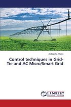 Control techniques in Grid-Tie and AC Micro/Smart Grid