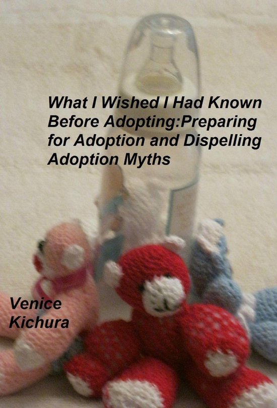 What I Wish I Had Known Before Adopting: Preparing for Adopt ... - cover