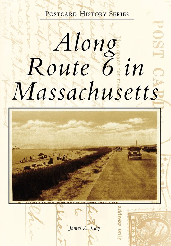 Postcard History Series - Along Route 6 in Massachusetts - cover
