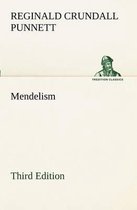 Mendelism Third Edition