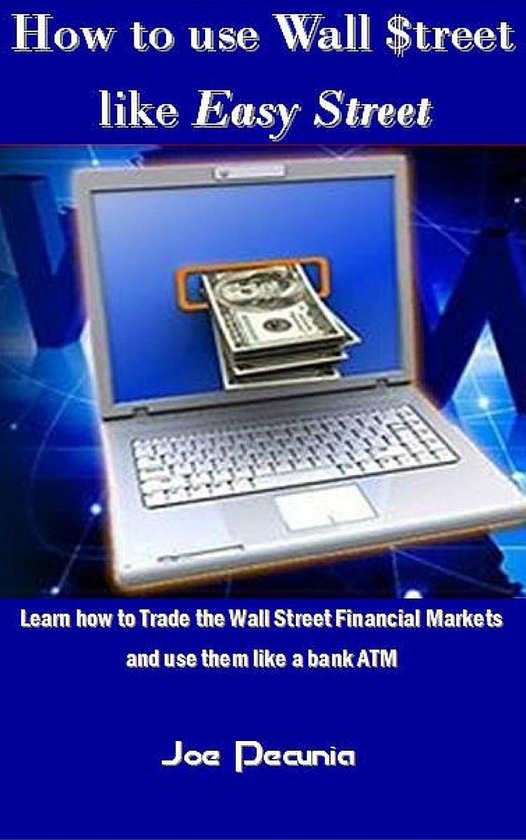 How to use Wall $treet like Easy Street - cover