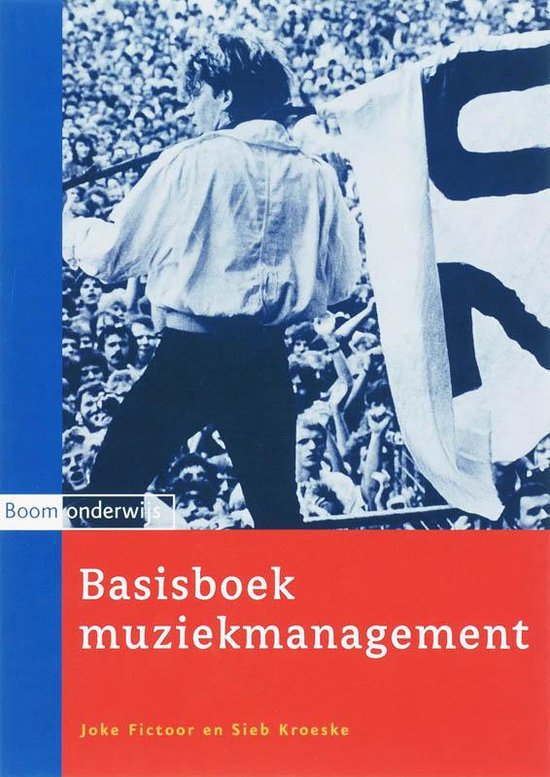 Cover van het boek 'Basisboek muziekmanagement / druk 1' van S. Kroeske en J. Fictoor