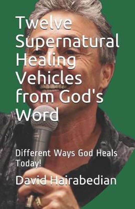Freedom from Bondage- Twelve Supernatural Healing Vehicles f ... - cover