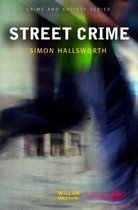 Crime and Society Series- Street Crime