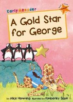 Gold Star For George Early Reader
