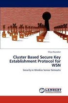 Cluster Based Secure Key Establishment Protocol for WSN