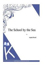 The School by the Sea