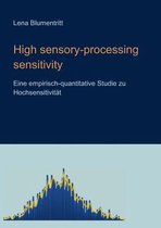 High Sensory-Processing Sensitivity