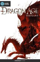 Dragon Age Origins & Awakening - Strategy Guide