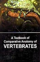 A Textbook of Comparative Anatomy of Vertebrates
