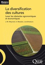 Matière à débattre et décider - La diversification des cultures