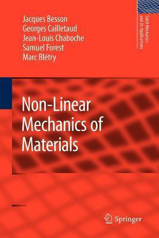 Solid Mechanics and Its Applications- Non-Linear Mechanics of Materials ...