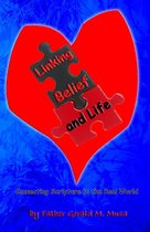 Linking Belief and Life