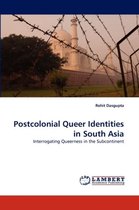 Postcolonial Queer Identities in South Asia