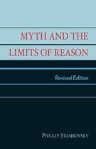 Myth and the Limits of Reason