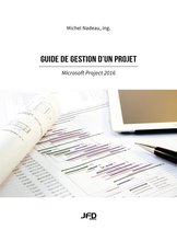 Guide de gestion d’un projet, Microsoft Project 2016