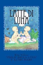 Latte Di Luna
