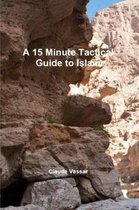A 15 Minute Tactical Guide to Islam