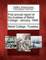 First Annual Report of the Trustees of Beloit College
