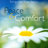 Songs for Our Spirit: Peace & Comfort