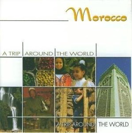 a Trip Around the World - Morocco