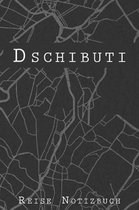 Dschibuti Reise Notizbuch