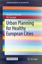 SpringerBriefs in Geography - Urban Planning for Healthy European Cities