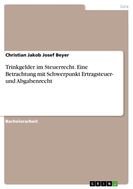 Trinkgelder im Steuerrecht. Eine Betrachtung mit Schwerpunkt ... - cover