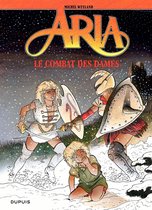 Aria 9 - Aria - Tome 9 - Le combat des Dames