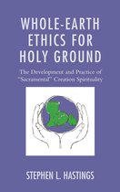 Whole-Earth Ethics for Holy Ground