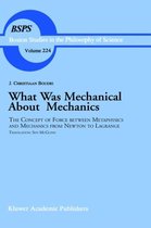 What was Mechanical about Mechanics